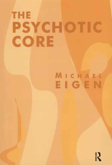 The Psychotic Core, EPUB eBook