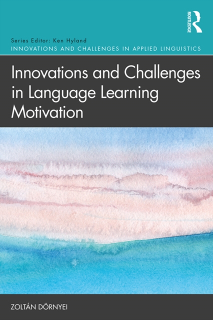 Innovations and Challenges in Language Learning Motivation, EPUB eBook