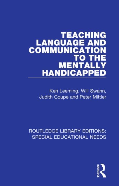 Teaching Language and Communication to the Mentally Handicapped, EPUB eBook