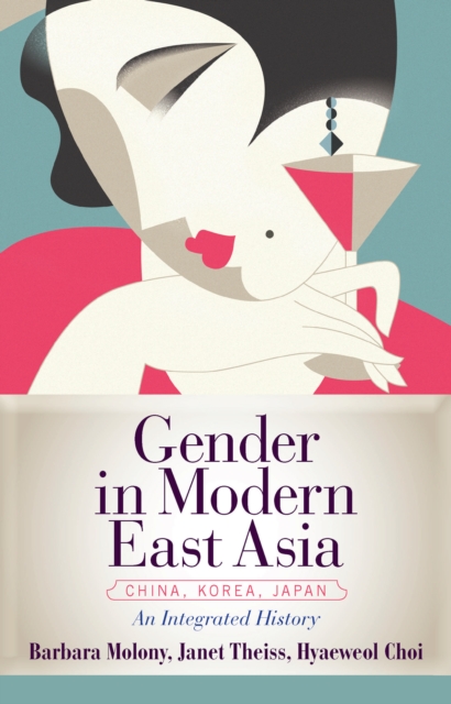 Gender in Modern East Asia, PDF eBook