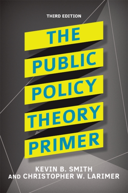 The Public Policy Theory Primer, PDF eBook