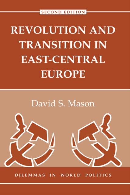 Revolution And Transition In East-central Europe : Second Edition, PDF eBook
