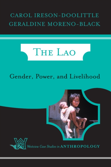 The Lao : Gender, Power, And Livelihood, PDF eBook