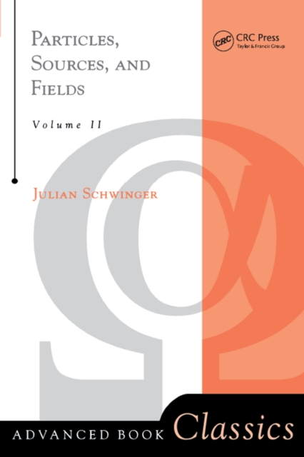 Particles, Sources, And Fields, Volume 2, PDF eBook