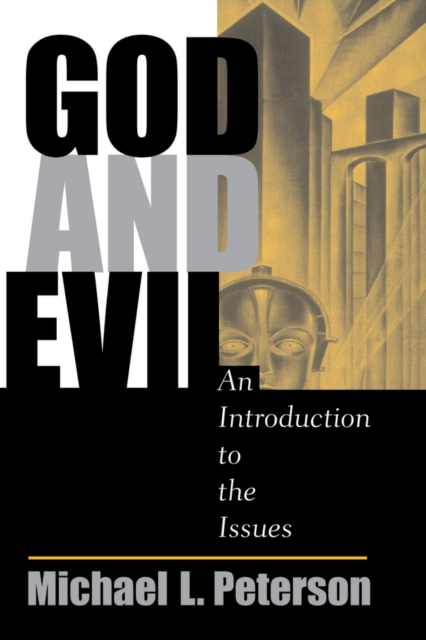 God And Evil : An Introduction To The Issues, PDF eBook