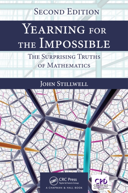 Yearning for the Impossible : The Surprising Truths of Mathematics, Second Edition, EPUB eBook