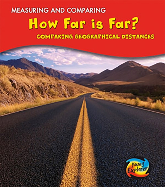 How Far Is Far? : Comparing Geographical Distances, Hardback Book