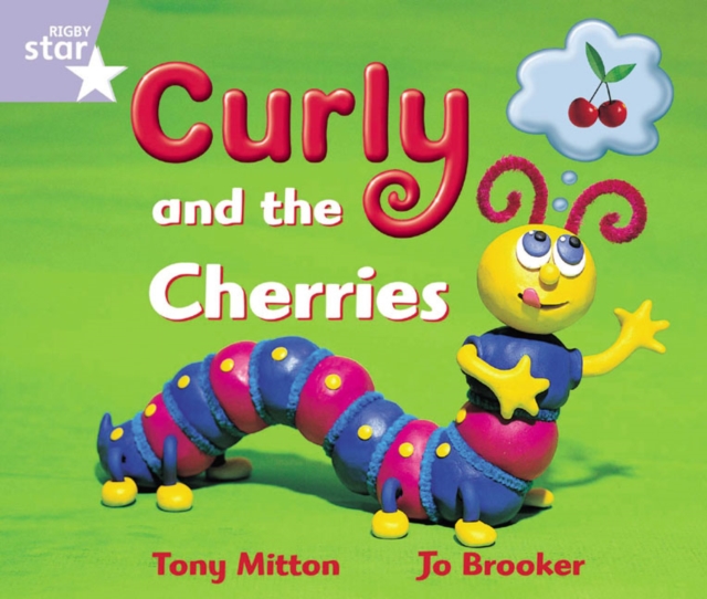 Rigby Star Guided Reception: Lilac Level: Curly and the Cherries Pupil Book (single), Paperback / softback Book