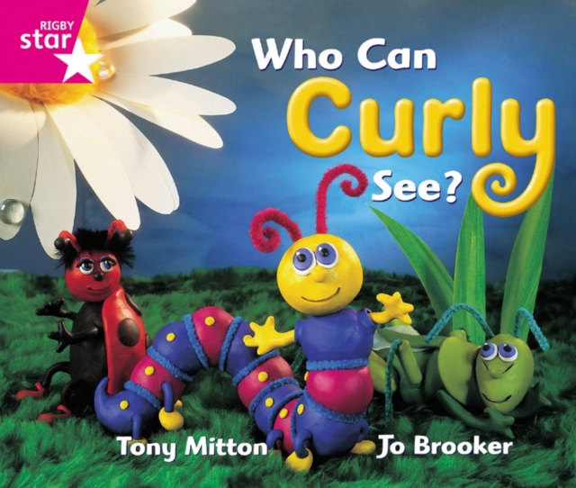 Rigby Star Guided Reception: Pink Level: Who Can Curly See? Pupil Book (single), Paperback / softback Book