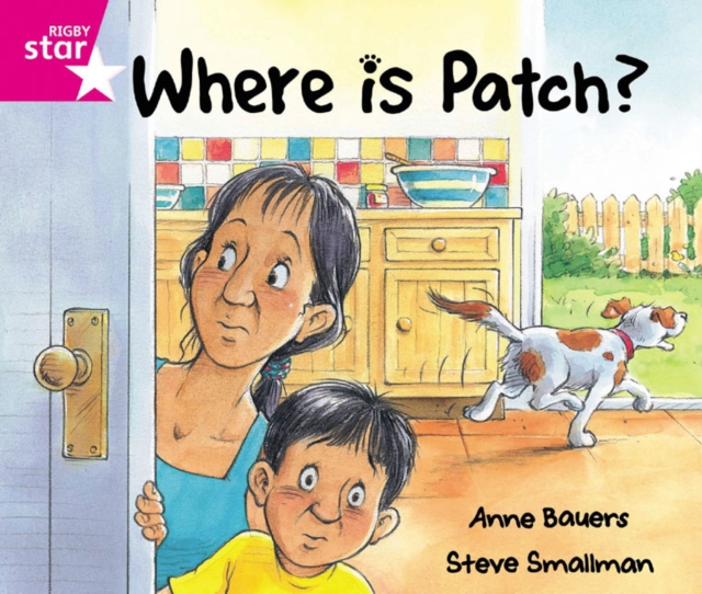 Rigby Star Guided Reception: Pink Level: Where's Patch? Pupil Book (single), Paperback / softback Book