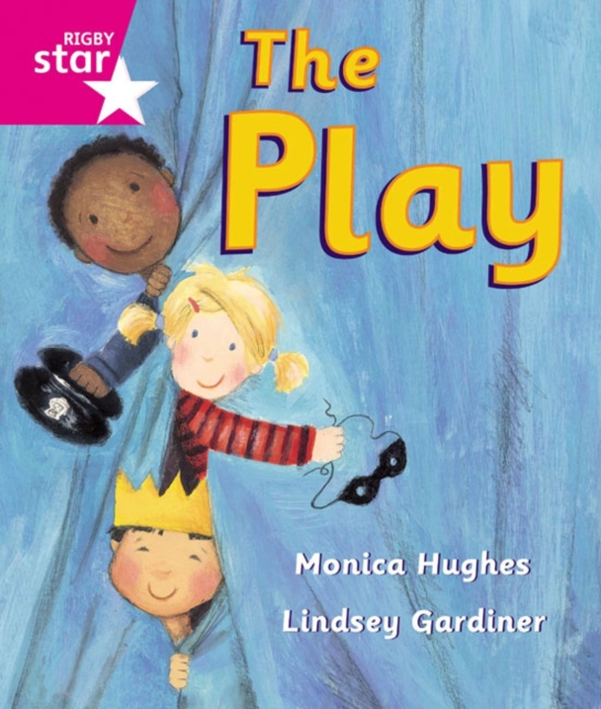Rigby Star Guided Reception: Pink Level: The Play Pupil Book (single), Paperback / softback Book