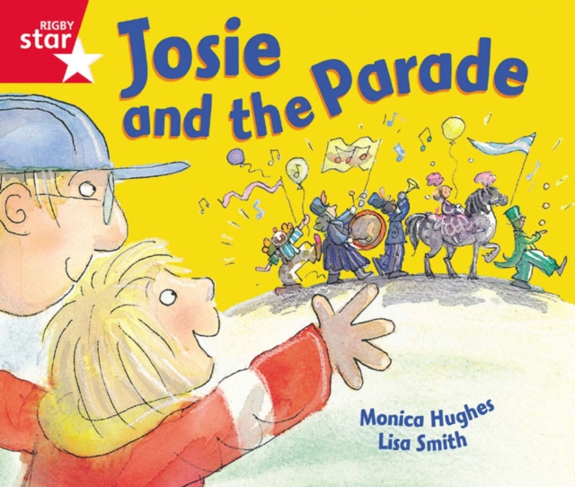 Rigby Star Guided Reception: Red Level: Josie and the Parade Pupil Book (single), Paperback / softback Book