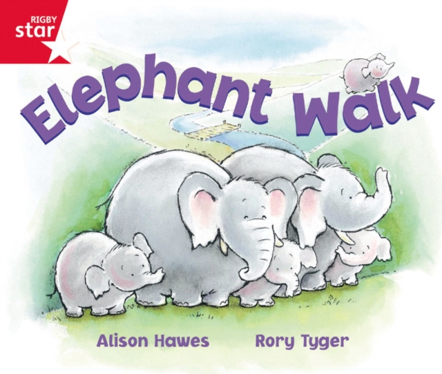 Rigby Star Guided Reception: Red Level: Elephant Walk Pupil Book (single), Paperback / softback Book