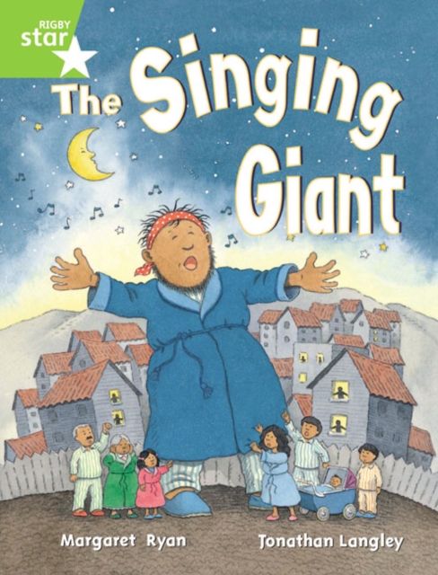 Rigby Star Guided 1 Green Level: The Singing Giant, Story, Pupil Book (single), Paperback / softback Book