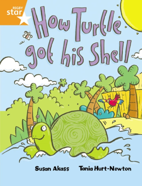 Rigby Star Guided 2 Orange Level, How the Turtle Got His Shell Pupil Book (single), Paperback / softback Book