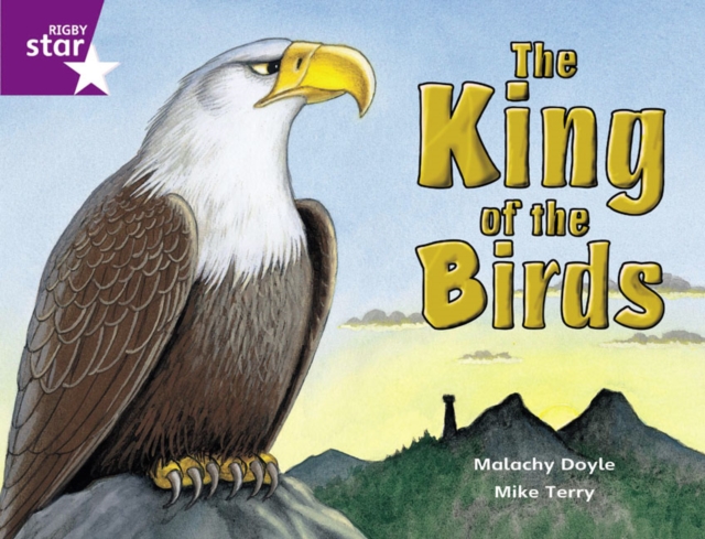 Rigby Star Guided 2 Purple Level: The King of the Birds Pupil Book (single), Paperback / softback Book