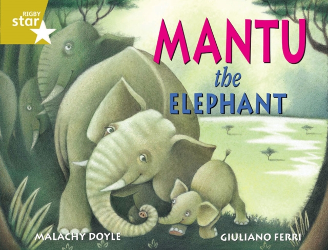 Rigby Star Guided 2 Gold Level: Mantu the Elephant Pupil Book (single), Paperback / softback Book