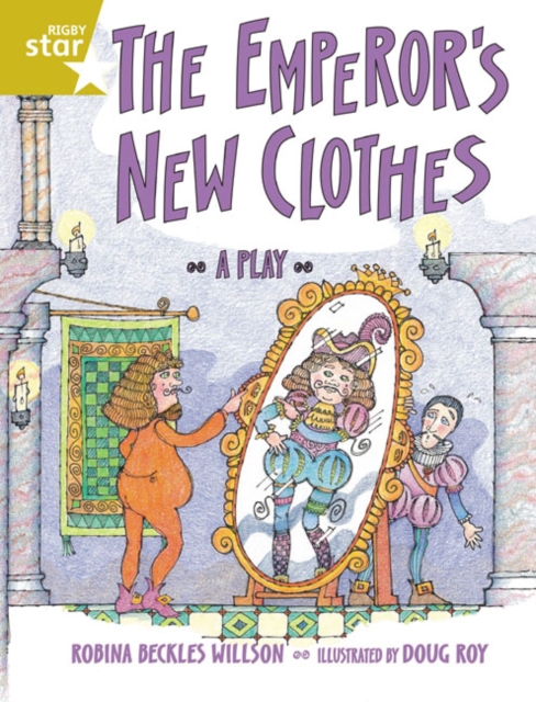 Rigby Star guided 2 Gold Level: The Emperor's New Clothes Pupil Book (single), Paperback / softback Book