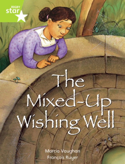 Rigby Star Indep  Year 2: Lime Level Fiction:  The Mixed Up Wishing Well Single, Paperback / softback Book