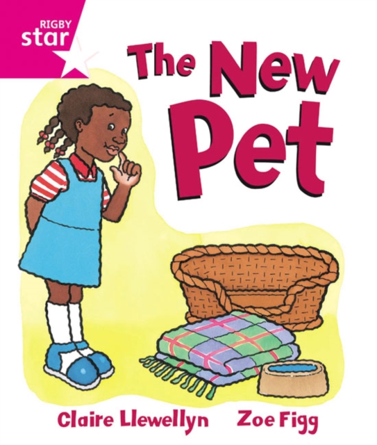 Rigby Star Guided Reception, Pink Level: The New Pet Pupil Book (single), Paperback / softback Book