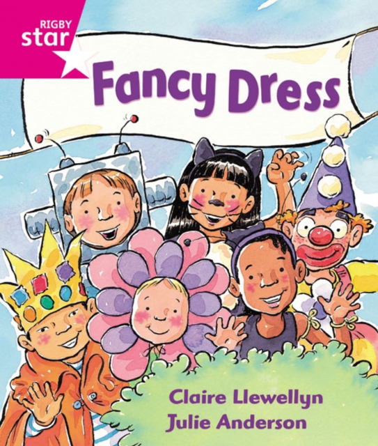 Rigby Star Guided Reception: Pink Level: Fancy Dress Pupil Book (single), Paperback / softback Book