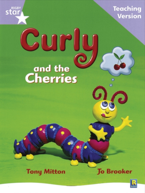 Rigby Star Guided Reading Lilac Level: Curly and the Cherries Teaching Version, Paperback / softback Book
