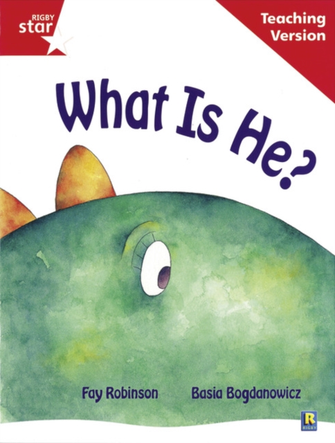Rigby Star Guided Reading Red Level: What Is He? Teaching Version, Paperback / softback Book