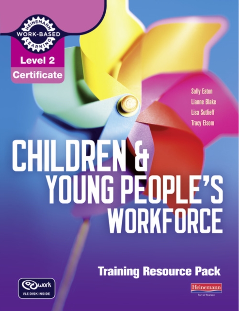 Level 2 Certificate Children and Young People's Workforce Training Resource Pack, Mixed media product Book