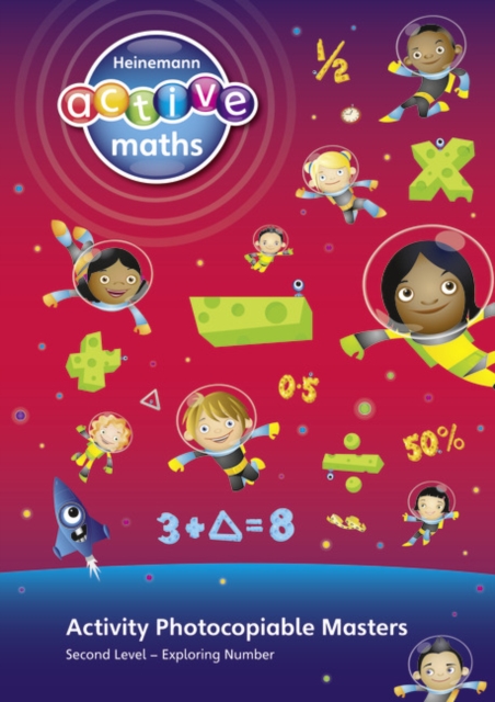 Heinemann Active Maths - Second Level - Exploring Number - Activity Photocopiable Masters, Spiral bound Book