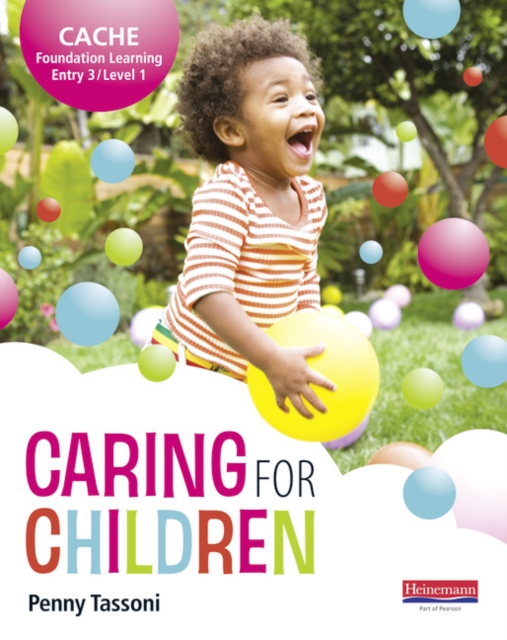 CACHE Entry Level 3/Level 1 Caring for Children Student Book, Paperback / softback Book