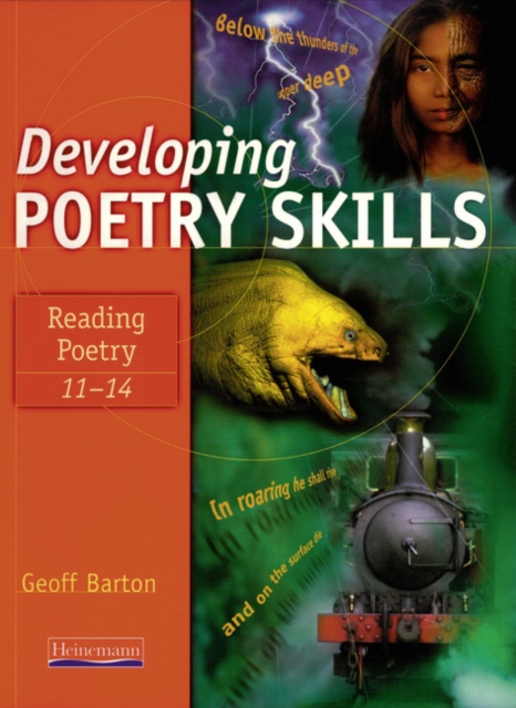 Developing Poetry Skills: Reading Poetry 11-14, Paperback / softback Book