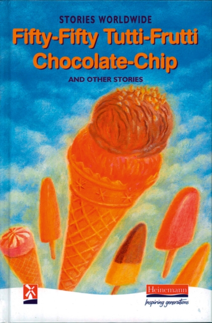Fifty-Fifty Tutti-Frutti Chocolate Chip & Other Stories, Hardback Book
