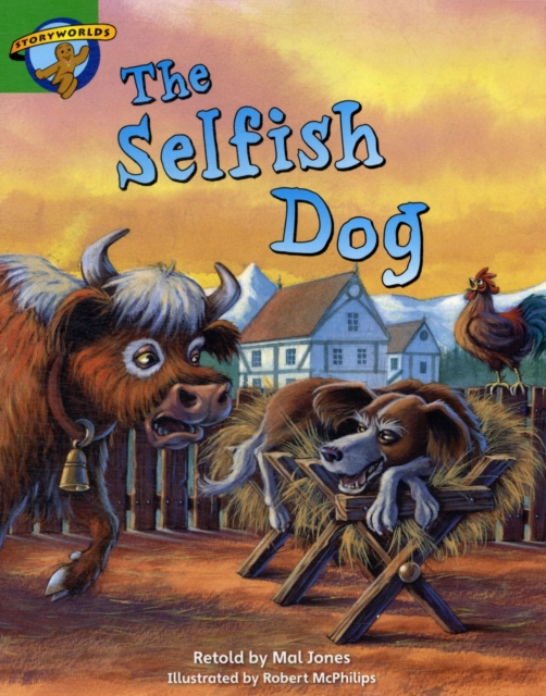 Literacy Edition Storyworlds Stage 3: Selfish Dog, Paperback / softback Book
