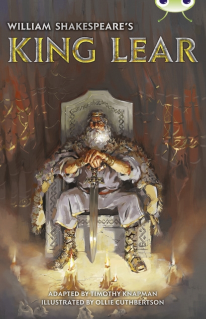 Bug Club Independent Fiction Year 6 Red B  William Shakespeare's King Lear, Paperback / softback Book