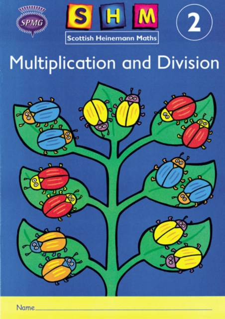 Scottish Heinemann Maths 2, Multiplication and Divison Activity Book 8 Pack, Multiple-component retail product Book