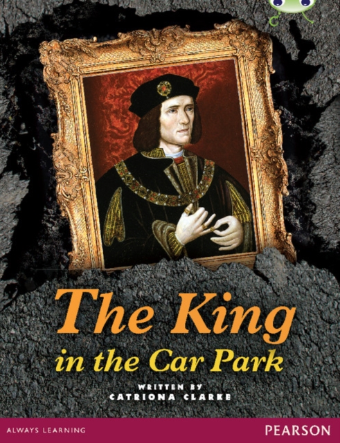 Bug Club Pro Guided Year 5 The King in the Car Park, Paperback / softback Book
