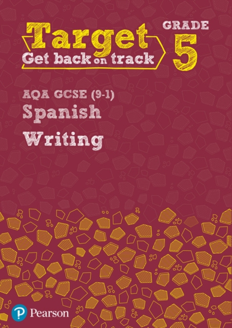 Target Grade 5 Writing AQA GCSE (9-1) Spanish Workbook, Paperback / softback Book