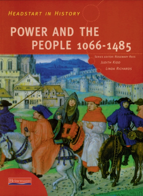 Headstart In History: Power & People 1066-1485, Paperback / softback Book