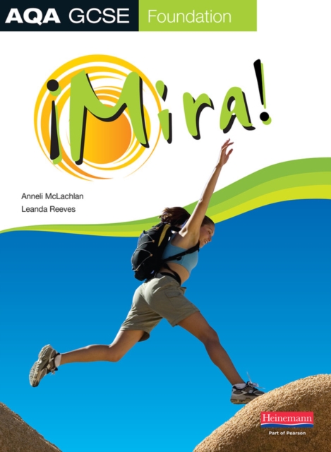 Mira AQA GCSE Spanish Foundation Student Book, Paperback / softback Book