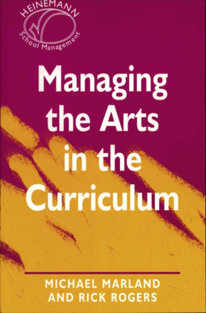 Managing the Arts in the Curriculum, Paperback Book