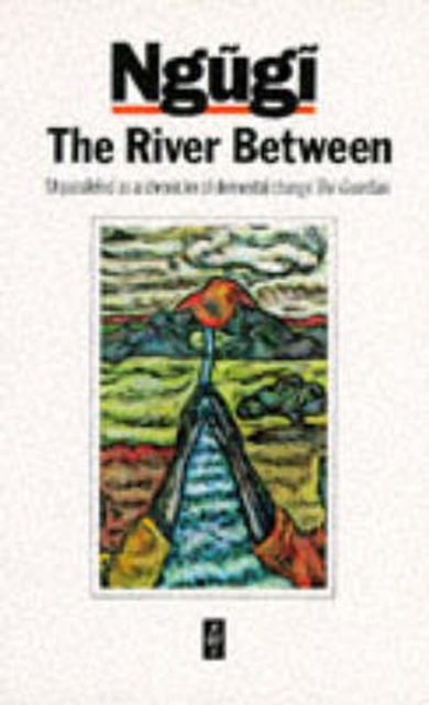 The River Between, Paperback / softback Book