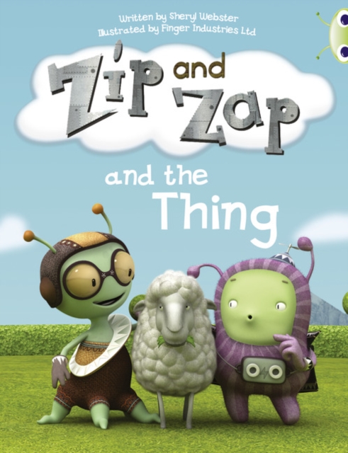 Bug Club Guided Fiction Year 1 Yellow A Zip and Zap and The Thing, Paperback / softback Book