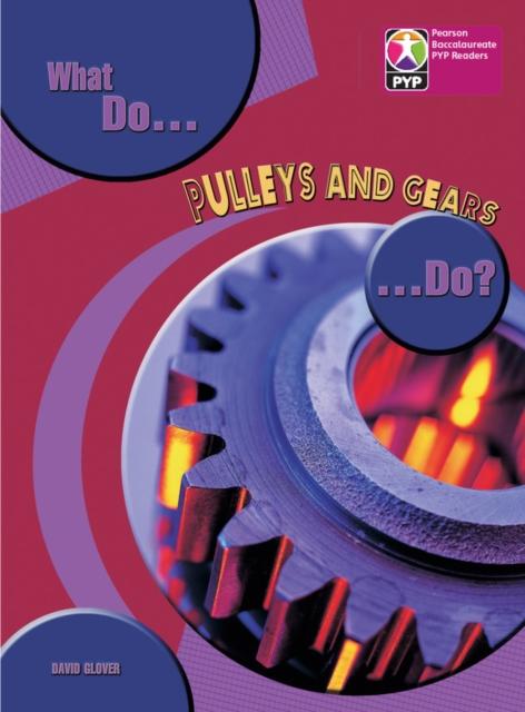 PYP L8 What do Pulleys and Gears do 6PK, Multiple-component retail product Book