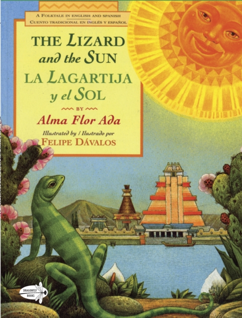 The Lizard and the Sun / La Lagartija y el Sol, Paperback / softback Book