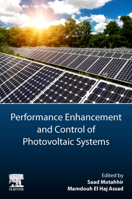 Performance Enhancement and Control of Photovoltaic Systems, Paperback / softback Book