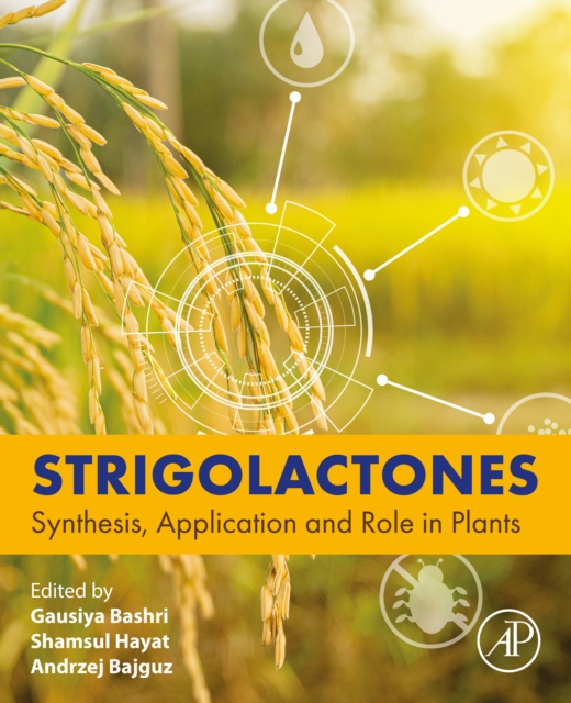 Strigolactones : Synthesis, Application and Role in Plants, EPUB eBook
