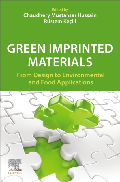 Green Imprinted Materials : From Design to Environmental and Food Applications, Paperback / softback Book