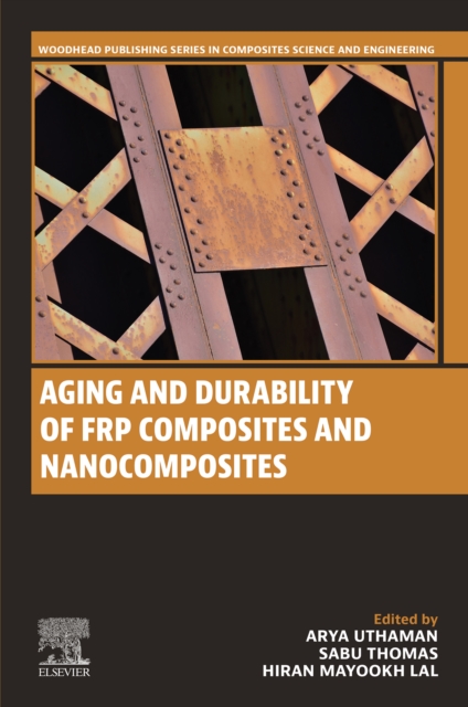 Aging and Durability of FRP Composites and Nanocomposites, EPUB eBook