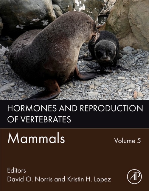 Hormones and Reproduction of Vertebrates, Volume 5 : Mammals, Paperback / softback Book