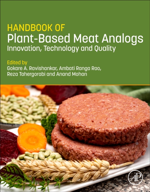 Handbook of Plant-Based Meat Analogs : Innovation, Technology and Quality, Paperback / softback Book